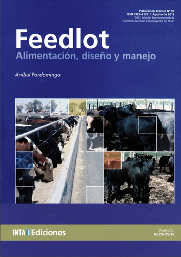 Pordomingo: Feedlot - Alimentación, Diseño Y Manejo