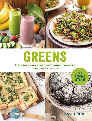 Greens - Recetas Para Comer Verdura Con Cada Comida