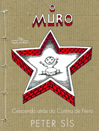 O muro, de Sís, Peter. Editora Schwarcz SA, capa mole em português, 2012