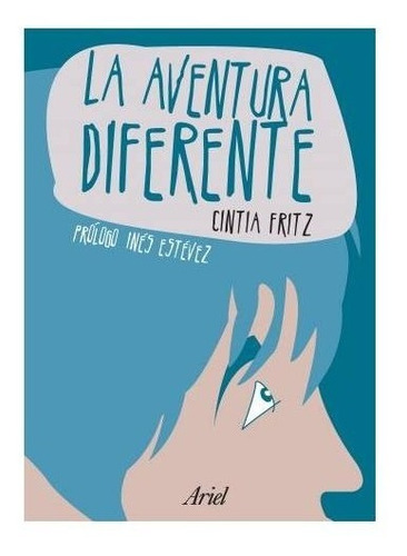 La Aventura Diferente - Cintia Fritz