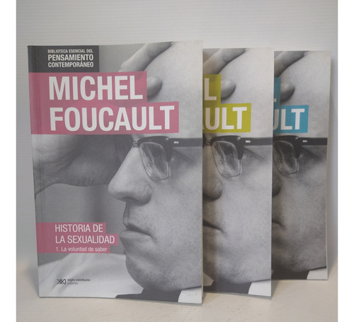Historia De La Sexualidad 3 Tomos Michel Foucault Siglo Xxi