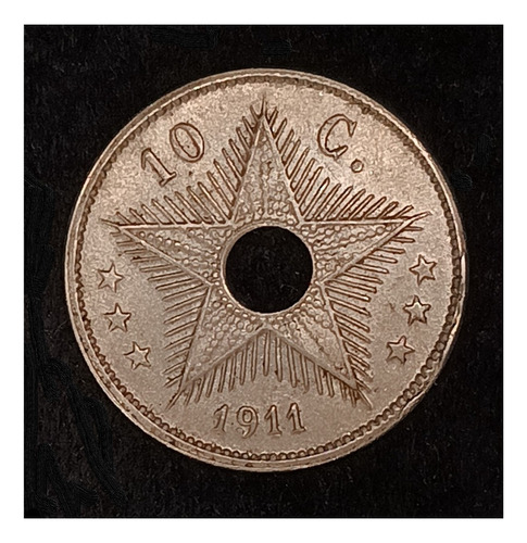 Congo 10 Centimes 1911 Excelente Km 18 Colonia Belga