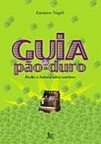 Guia Do Pao Duro, De Nagib, Gustavo. Editora Matrix Em Português