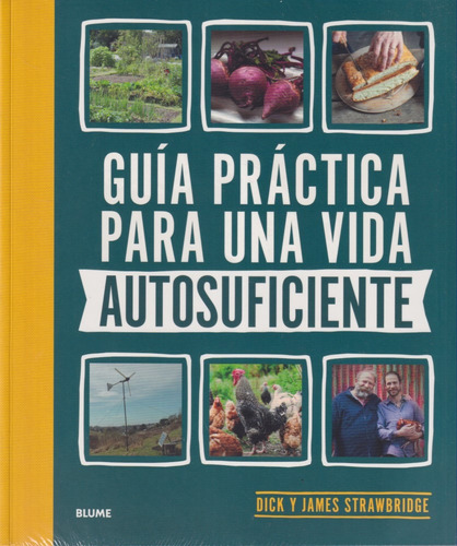 Guia Practica Para Una Vida Autosuficiente 