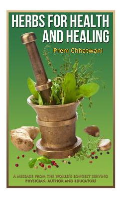 Libro Herbs For Health And Healing - Chhatwani, Prem