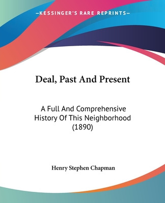 Libro Deal, Past And Present: A Full And Comprehensive Hi...