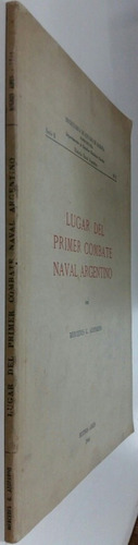 Lugar Del Primer Combate Naval Argentino Mercedes Azopardo (Usado)