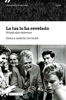 Luz Lo Ha Revelado 50 Peliculas Siniestras - Garcia Catalan