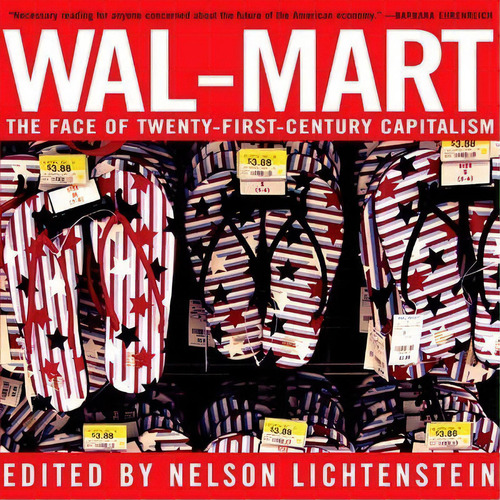 Wal-mart, De Nelson Lichtenstein. Editorial New Press, Tapa Blanda En Inglés