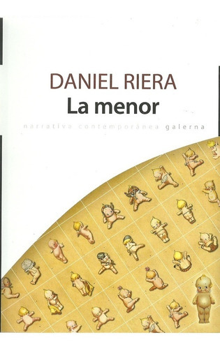 Menor, La, De Daniel Riera. Editorial Galerna, Tapa Blanda En Español