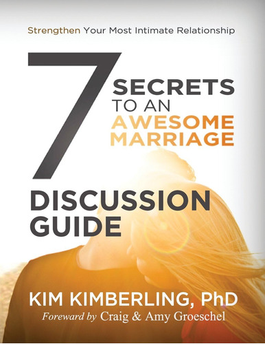 Libro:  7 Secrets To An Awesome Marriage Discussion Guide