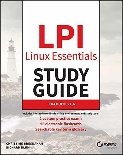 LPI Linux Essentials Study Guide : Christine Bresnahan, de Richard Blum. Editorial John Wiley & Sons Inc, tapa blanda en inglés