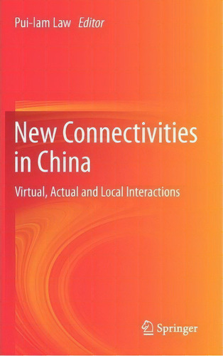 New Connectivities In China, De Pui-lam Law. Editorial Springer, Tapa Dura En Inglés