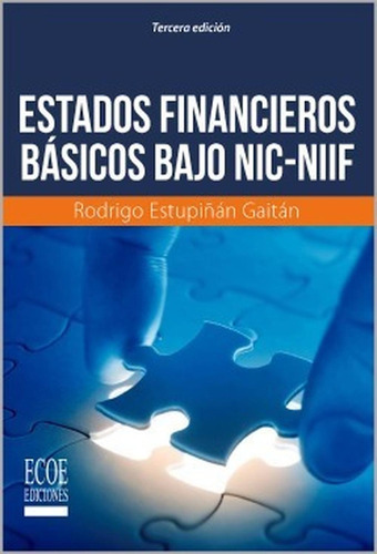 Estados Financieros Básicos Nic/niif (sil) Estupiñan