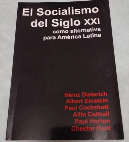 El Socialismo Del Siglo Xxi, Dieterich-einstein-cockshott (Usado)