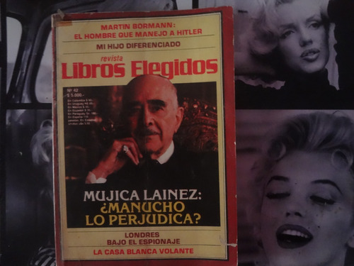 Libros Elegidos Mujica Lainez Martin Bormann Hitler Nazi