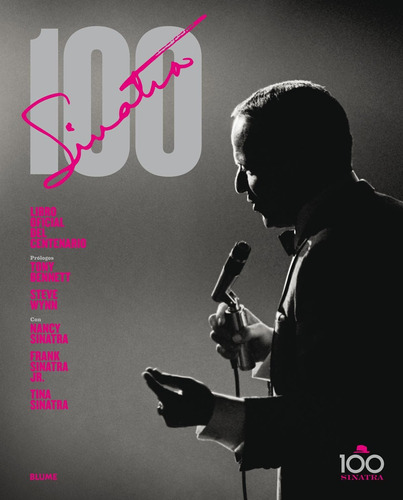 Sinatra 100- Libro Oficial Del Centenario (td) - Blume