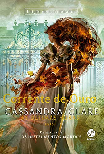 Libro Corrente De Ouro (vol 1 As Últimas Horas) De Cassandra