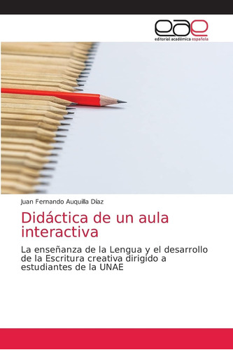 Libro: Didáctica Un Aula Interactiva: La Enseñanza