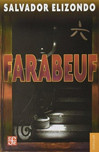 Farabeuf - Salvador Elizondo