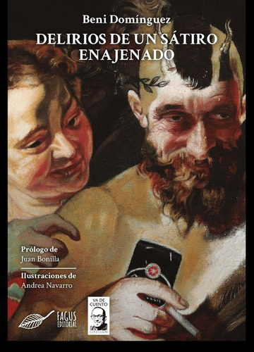 DELIRIOS DE UN SATIRO ENAJENADO, de Domínguez,Beni. Editorial EDITORIAL CANAL DE DISTRIBUCION, tapa blanda en español