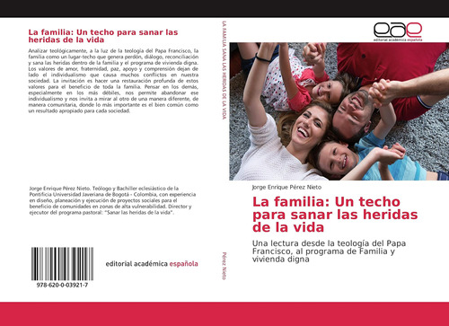 Libro La Familia Un Techo Para Sanar Las Heridas De La Vida