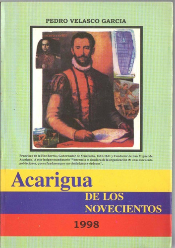 Acarigua De Los Novecientos 1998 Pedro Velasco Garcia