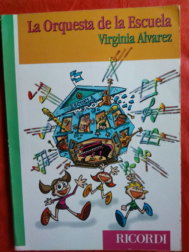 La Orquesta De La Escuela Virginia Álvarez Ricordi (Usado)