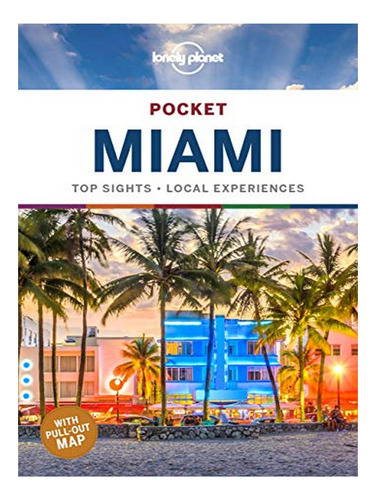 Lonely Planet Pocket Miami - Adam Karlin. Eb17