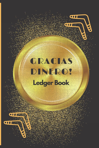 Libro: Gracias Dinero! - Así Como Vas, Regresas A Mí Multipl