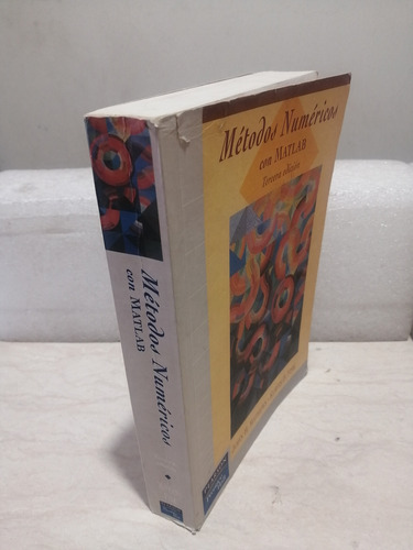 Libro. Métodos Numéricos Con Matlab. 3ra Ed (Usado)