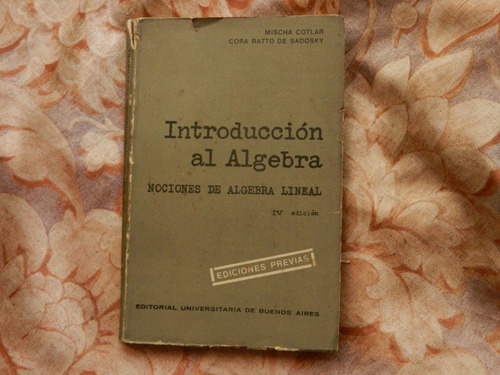 Cotlar Sadosky Introducción Al Álgebra