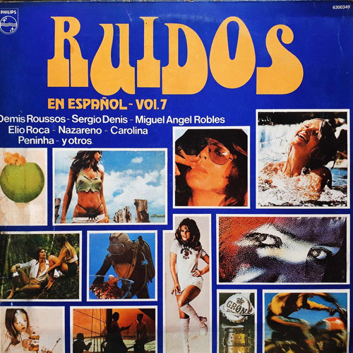 Sergio Denis, Elio Roca, Carolina - Ruidos Español Vol. 7 Lp