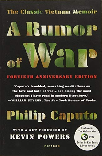 A Rumor Of War The Classic Vietnam Memoir (40th Anniversary 