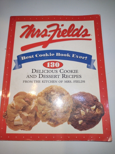 Best Cookie Book Ever. Mrs Fields