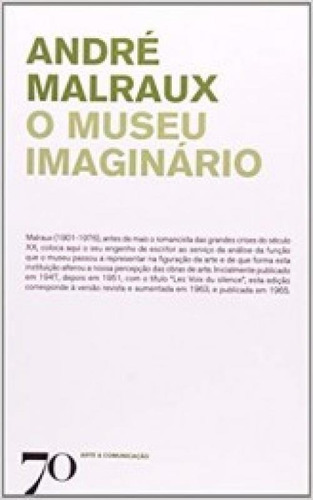 O Museu Imaginário, De Malraux, André. Editora Edicoes 70 - Almedina, Capa Mole Em Português