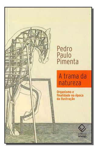 Libro Trama Da Natureza A De Pimenta Pedro Paulo Unesp Edit