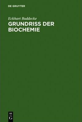 Grundriss Der Biochemie : Fur Studierende Der Medizin, Za...