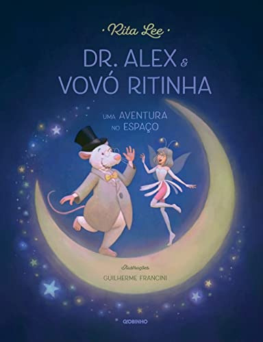 Libro Dr Alex E Vovó Ritinha Uma Aventura No Espaço De Rita