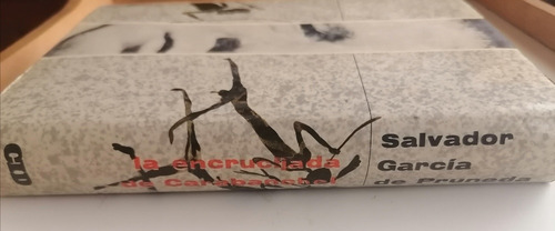 La Encrucijada De Carabanchel. Salvador García De Pruneda. (Usado)