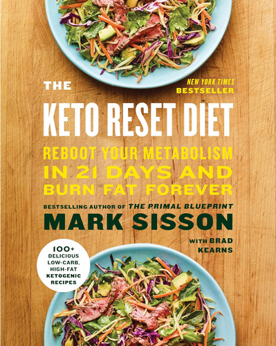 Libro: The Keto Reset Diet: Reboot Your Metabolism In 21 And