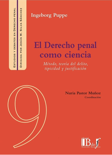 Puppe - El Derecho Penal Como Ciencia  - Bdef