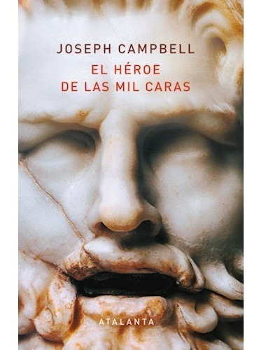 Libro El Héroe De Las Mil Caras - Campbell Joseph