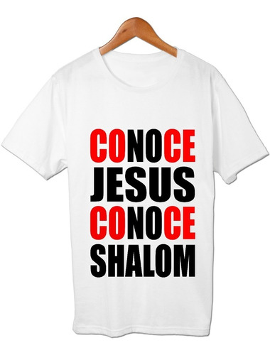 Conoce Jesus Conoce Shalom Remera Cristiana Friki Tu Eres