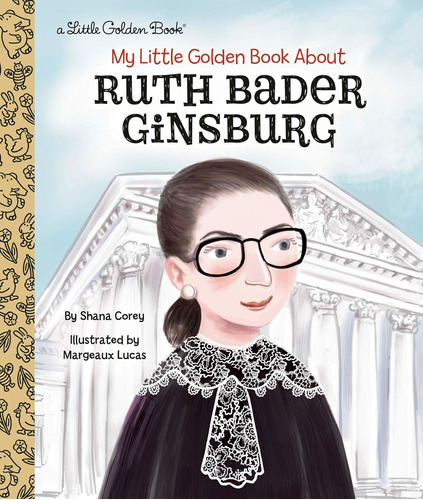 Mi Pequeño Libro Oro Sobre Ruth Bader Ginsburg