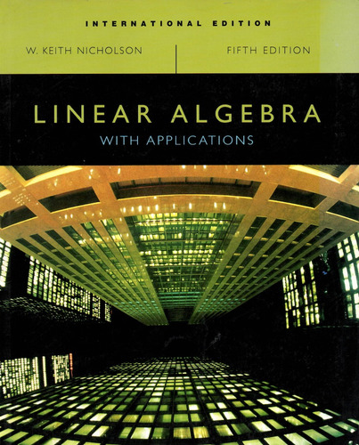 Linear Algebra With Applications