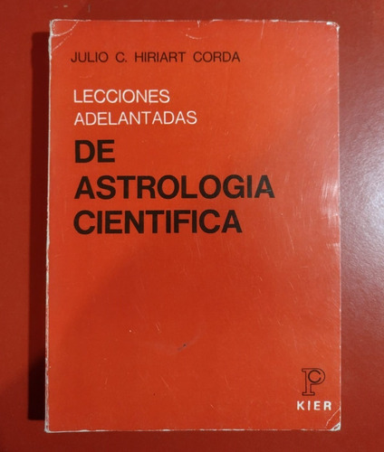 Lecciones Adelantadas De Astrología Científica Hiriart Corda