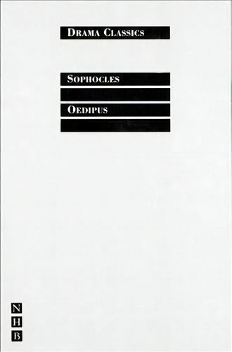 Oedipus, De Sophocles. Editorial Nick Hern Books, Tapa Blanda En Inglés