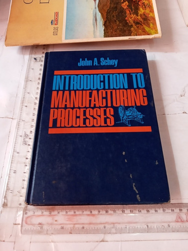 Introduction To Manufacturing Processes John A Schey (us) 