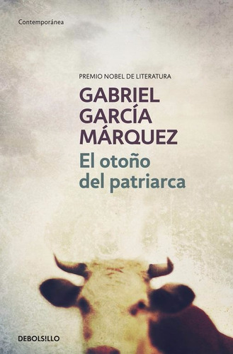 El Otoño Del Patriarca / Gabriel Garcia Marquez / Debolsillo